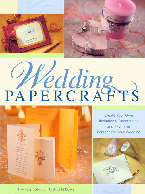 Title details for Wedding Papercrafts by North Light Books - Available
